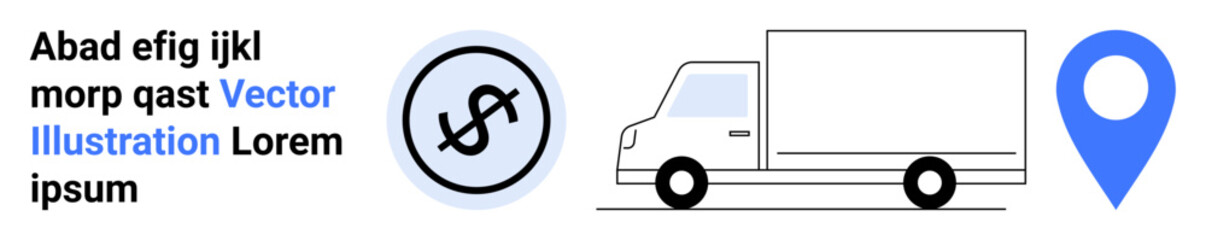 Delivery truck, blue location pin, and dollar sign highlight logistics, shipping, cost tracking, navigation, business transport, e-commerce and route planning. Ideal for logistics services