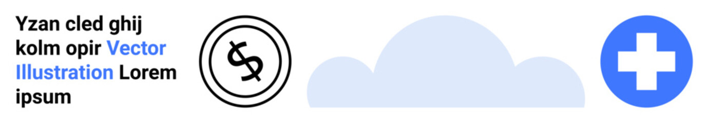 Dollar coin outline, blue cloud shape, and medical cross icon in flat design. Ideal for finance, technology, healthcare, networking, cloud storage, investment and minimal abstract line flat metaphor