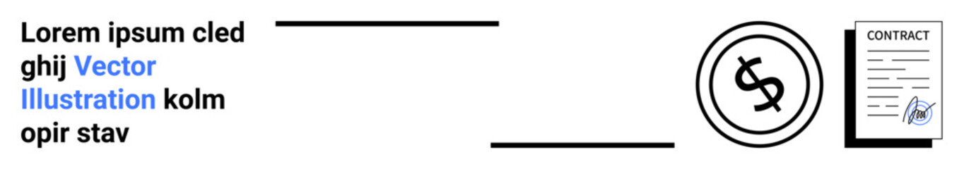 Dollar icon, signed contract, and placeholder text represent business transactions and agreements. Ideal for finance, legal, contracts, agreements, invoices, consulting abstract line flat metaphor