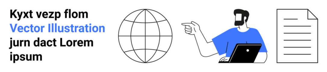 Man using laptop with one hand and pointing at wireframe globe. Includes text, globe, and paper sheet. Ideal for technology, education, global communication, business, guidance navigation flat