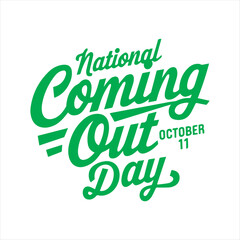 National Coming Out Day Typography Design,Coming Out Day Black and White Vector,Elegant Coming Out Day Text Illustration,National Coming Out Day Script Font Design,Minimalist Coming Out Day Banner Tem