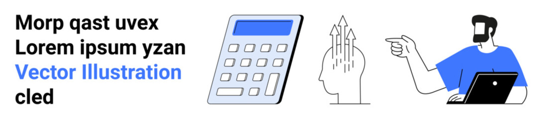 Calculator representing calculations, human brain with growth arrows symbolizing ideas, and businessman using laptop indicating productivity. Ideal for business, education, innovation, planning