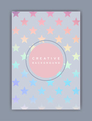 Design abstract background. Creative poster with colorful rainbow iridescent stars. Notebook cover, round frame with copy space for text. Cute pearlescent ornament. Vector minimalist illustration