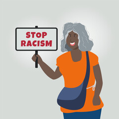 Woman hold the sign of stop racism. Anti racism campaign illustration