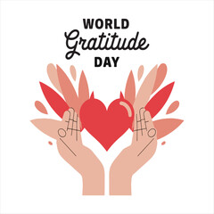 World Gratitude Day Vector Illustration with Heart and Hands,Minimalist World Gratitude Day Design with Heart Symbol,Hands Holding Heart for World Gratitude Day Celebration