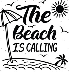 "The beach is calling and i must go". Funny summer vibes illustration . Retro style . Retro sunset Illustration.