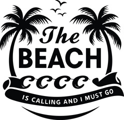 "The beach is calling and i must go". Funny summer vibes illustration . Retro style . Retro sunset Illustration.