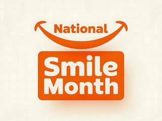 A vibrant orange smile celebrating National Smile Month, a joyful reminder to spread happiness and positivity with a simple graphic design.
