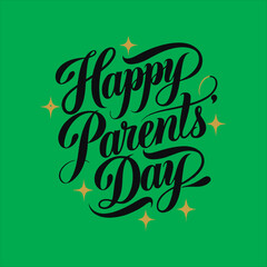 Happy Parents Day Calligraphy Design,Elegant Parents Day Typography Art,Parents Day Celebration Lettering,Family Love Happy Parents Day Art,Parents Day Minimalist Typography Vector