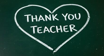 Green chalkboard with heart and &lsquo;Thank You Teacher&rsquo; text