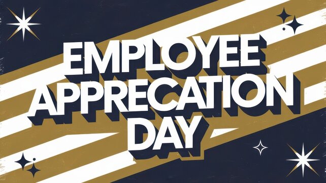 Stylish Employee Appreciation Day Graphic with Retro Theme and Star Accents