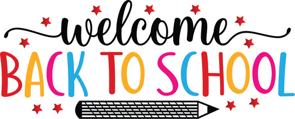 Welcome Back to School