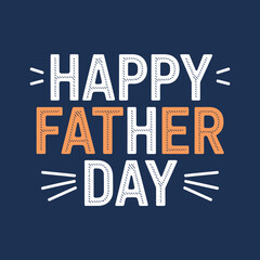 Fototapeta premium Happy Father's Day Greeting with Orange and White Typography Design