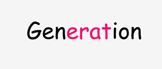 Generation text motivational quotes, typography, posters and other uses of fashion, art, designs for prints, posters, cards, t shirt, coffee mug hoodies etc.