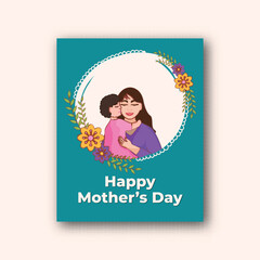 Happy Mother's Day Card with Cartoon Mother and Child Embracing Together Illustration.