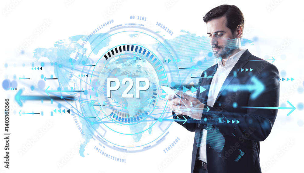 Poster Businessman in suit using smartphone, digital world map and P2P tech graphics over light background, concept of peer-to-peer global network