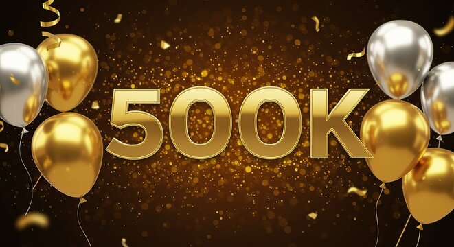Celebration of 500k milestone with gold balloons and confetti on dark background