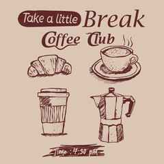Coffee Break or cafe logo or print design. food fashion graphics t-shirt design. Minimalist Hand-Drawn Poster For Coffee Club . coffee mascot and typographic composition isolated.