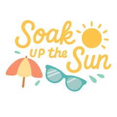 Colorful summer lettering with sun, sunglasses and beach umbrella. Bright seasonal vacation vibe.