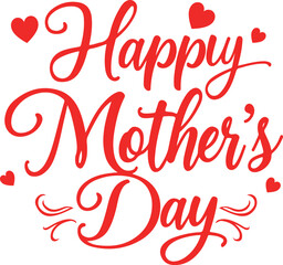A heartwarming happy mother's day design.mothers day text,happy mothers day vector.