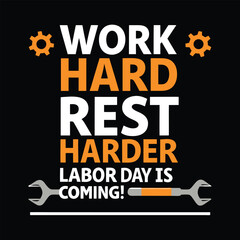 Vector illustration Labor Day work hard rest harder concept 
