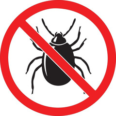 NO TICKS sign. Exterminator symbol. 