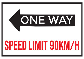 One Way Speed limit 90 kmh warning signage vector art illustration