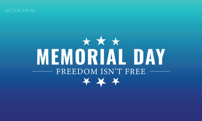 Freedom Isn't Free with Stars on Teal to Dark Blue Gradient Background​
