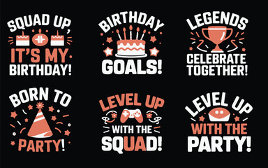 Birthday T Shirt Bundle