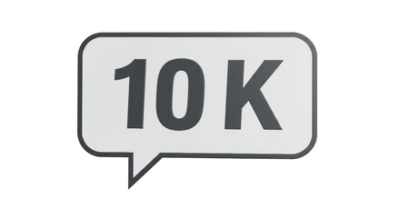 Isolated 10K Social Media Sign