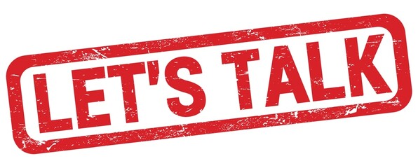 LET'S TALK text written on red rectangle stamp.