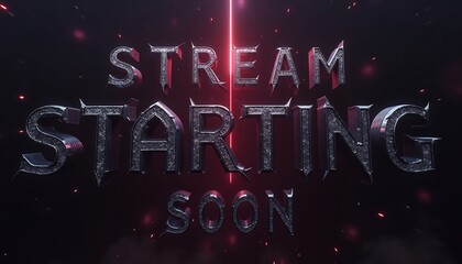 Stream Starting Soon: A digital and captivating announcement of a stream beginning soon, against a dynamic and engaging backdrop, creating a sense of anticipation. 