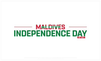 Maldives Independence Day on a white background, Vector design of Independence Day of Maldives, Typographic Design of Maldives National Day, Flag typography of Maldives