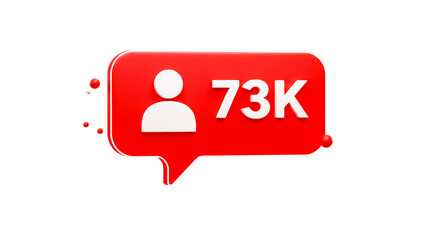 A red speech bubble with a white person icon and the number 73k on a black background illustration