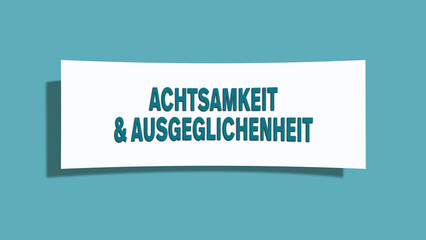 Achtsamkeit und Ausgeglichenheit (Mindfulness and balance) - A card isolated on light green background.