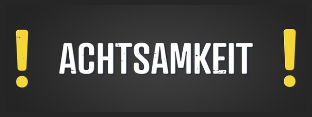Achtsamkeit (Mindfulness) - A blackboard illustration with white text.