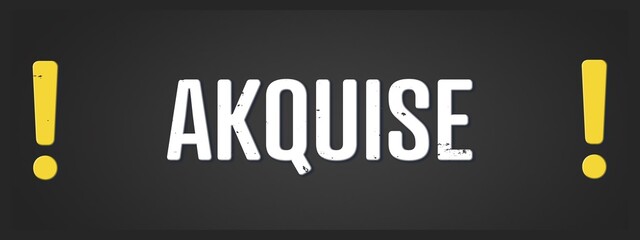 Akquise (Acquisition) - A blackboard illustration with white text.