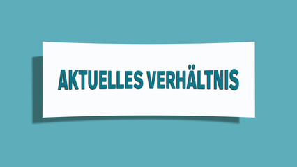 Aktuelles Verhaeltnis (Current relationship) - A card isolated on light green background.