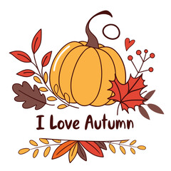 I Love Autumn Illustration With Pumpkin And Fall Leaves Vector Design