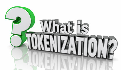 What is Tokenization Question Mark Blockchain Encryption System 3d Illustration
