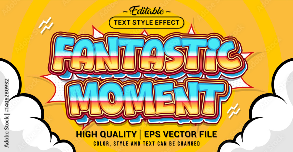 Poster editable text style effect - fantastic moment text style theme. vector text style illustration templ