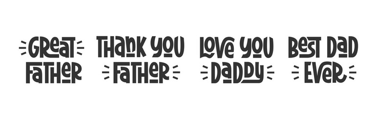 Fathers Day Quotes Collection. Vector Hand Lettering of International Father's Day Phrases. 