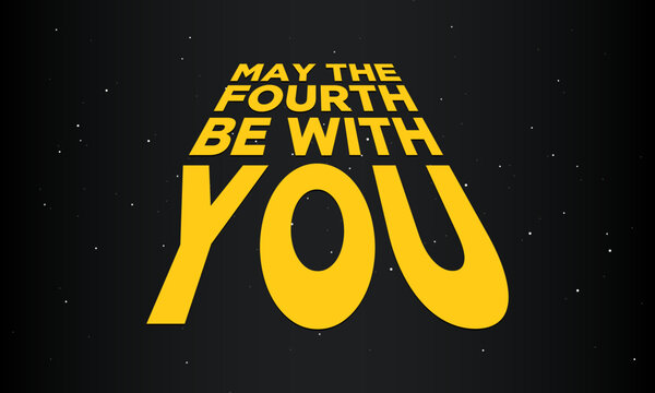 may the fourth be with you template background design.