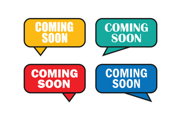 Coming soon banner template. Coming soon speech bubble label.