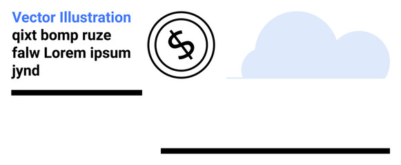 Dollar sign emblem next to a blue cloud with horizontal lines and abstract text. Ideal for finance, economy, business branding, digital marketing, technology, modern design, abstract line flat