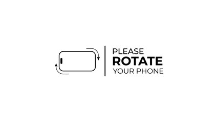 Please rotate your phone orientation. Rotate your screen for better experience. This video is horizontal. Smartphone Rotate Design.
