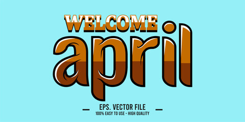 Welcome April Art typography design vector, retro vintage style.