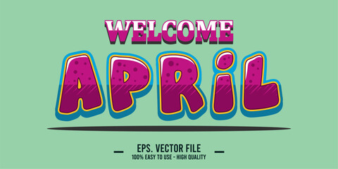 Welcome April Art typography design vector, retro vintage style.