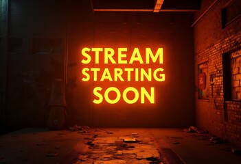 Anticipation Builds: A captivating neon sign illuminates a dim urban alleyway, heralding the imminent start of a stream. The image pulses with the promise of engaging content.