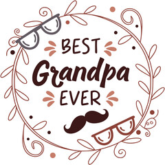 Vector Design Best Grandpa Ever Floral Frame Celebration Fathers Day
